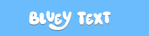 Bluey font style text preview
